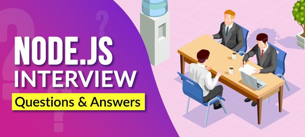 Top 50 Node.js Interview Questions and Answers